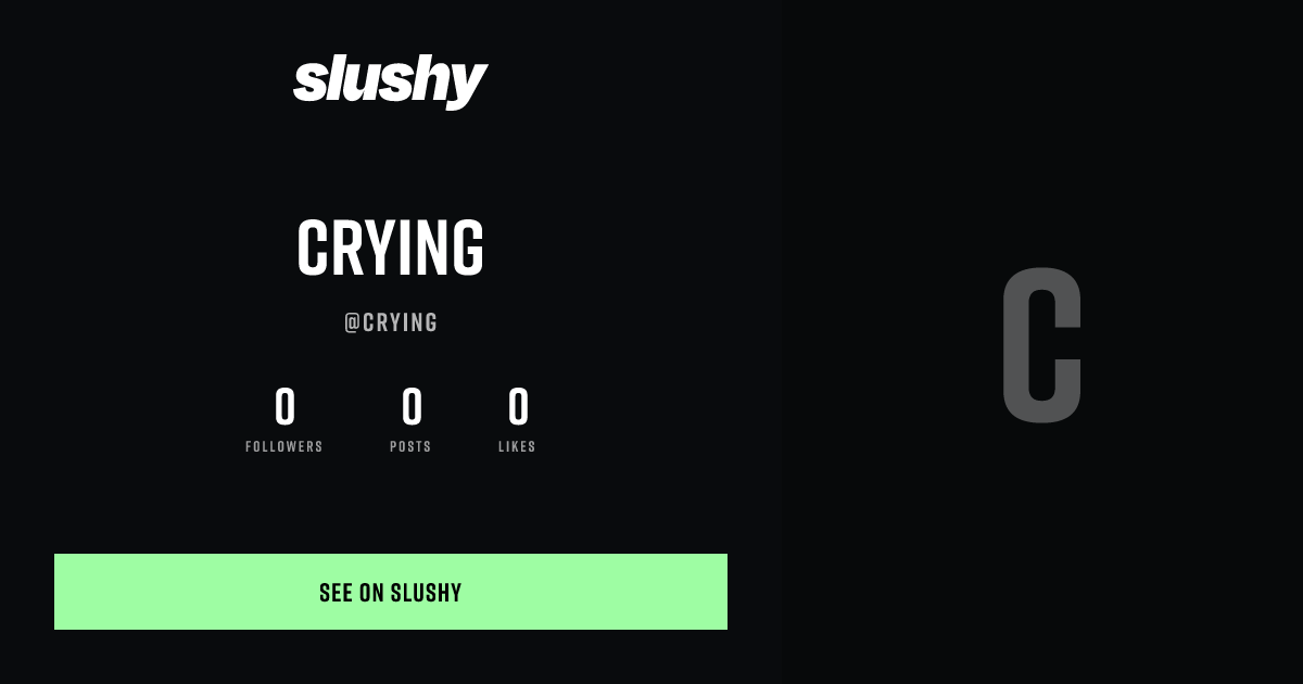 Crying — Exclusive Content, Chat & Video Calls | Slushy