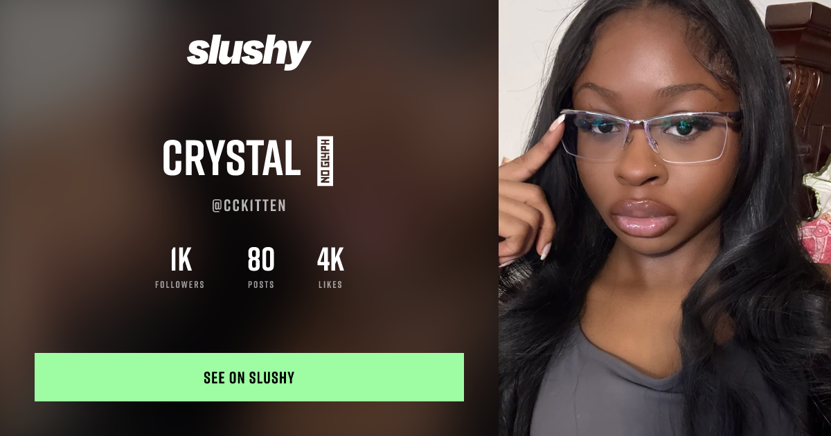 crystal (@cck1tten) — Witchcraft Creator | Slushy